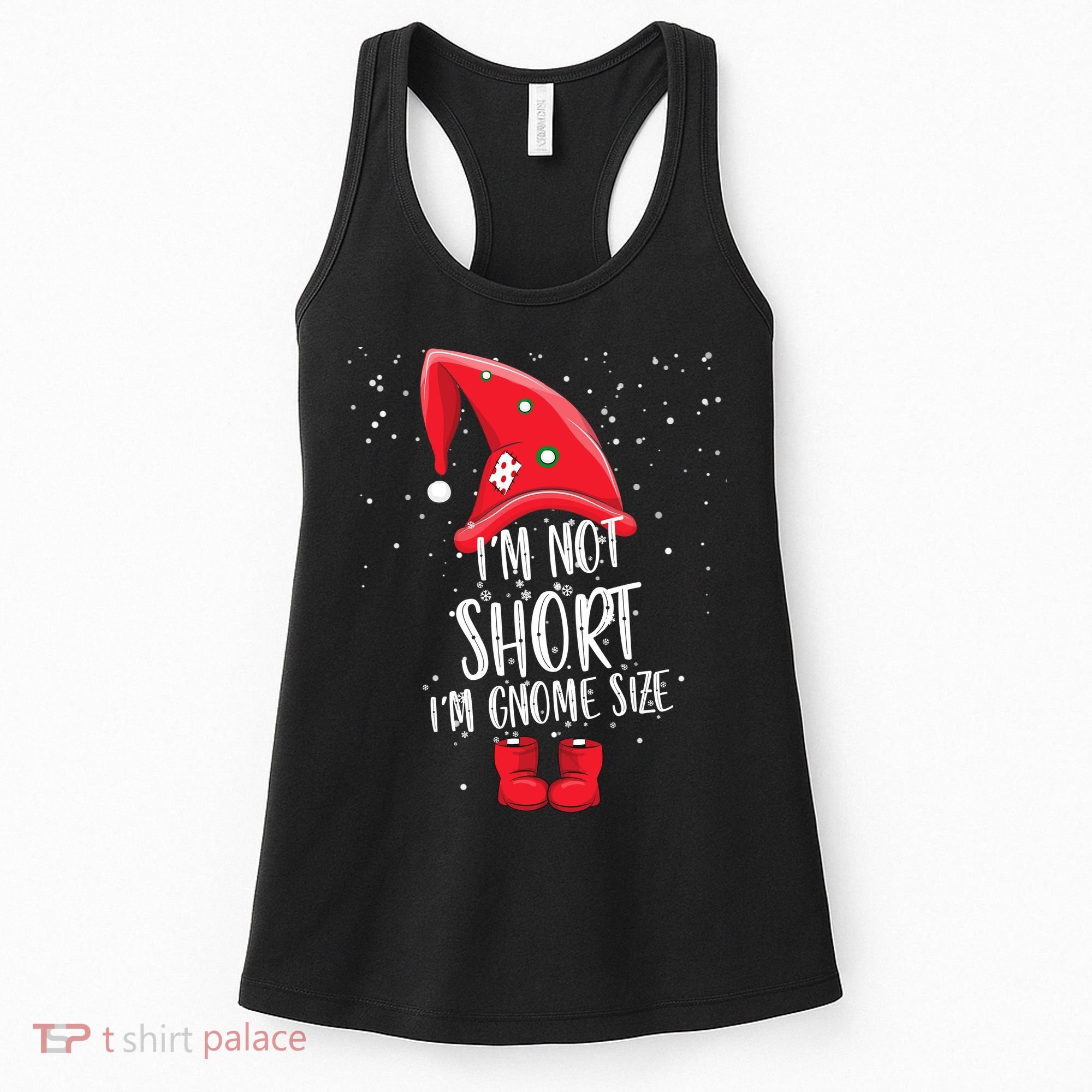 I'm Not Short I'm Gnome Size Women's Tank Top
