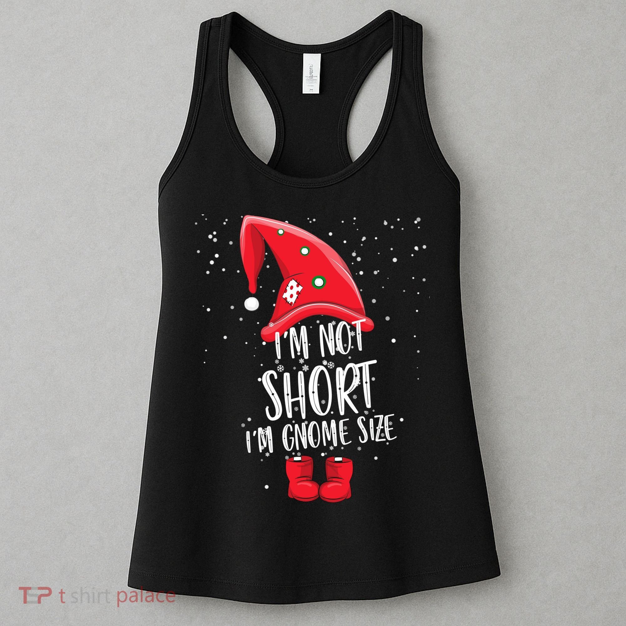 I'm Not Short I'm Gnome Size Women's Tank Top