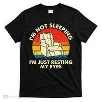 I'm Not Sleeping I'm Just Resting My Eyes Fathers Dad Joke T-Shirt thumb 0