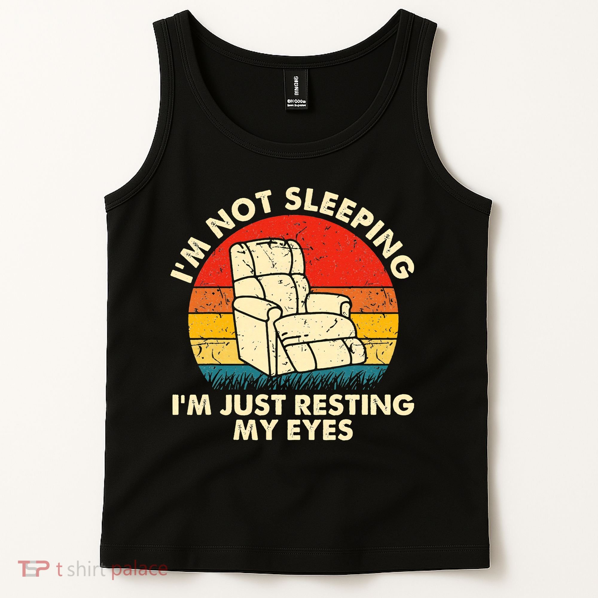 I'm Not Sleeping I'm Just Resting My Eyes Fathers Dad Joke Tank Top