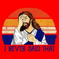 I Never Said That Funny Christian Humor Jesus God Lover Santa Hat thumb 1