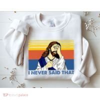 I Never Said That Funny Christian Church Jesus Music Funny Sweatshirt thumb 2