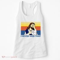 I Never Said That Funny Christian Church Jesus Music Funny Women's Tank Top thumb 0