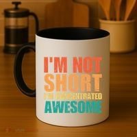 IM Not Short IM Just Concentrated Awesome Funny Coffee Mug thumb 4