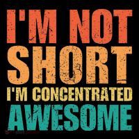 IM Not Short IM Just Concentrated Awesome Funny Coffee Mug thumb 5