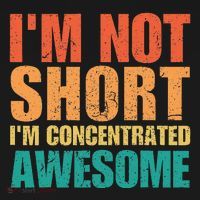 IM Not Short IM Just Concentrated Awesome Funny Baby Bodysuit thumb 2