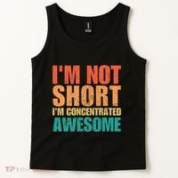 IM Not Short IM Just Concentrated Awesome Funny Tank Top thumb 2