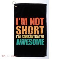 IM Not Short IM Just Concentrated Awesome Funny Golf Towel thumb 0