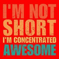 IM Not Short IM Just Concentrated Awesome Funny Santa Hat thumb 1