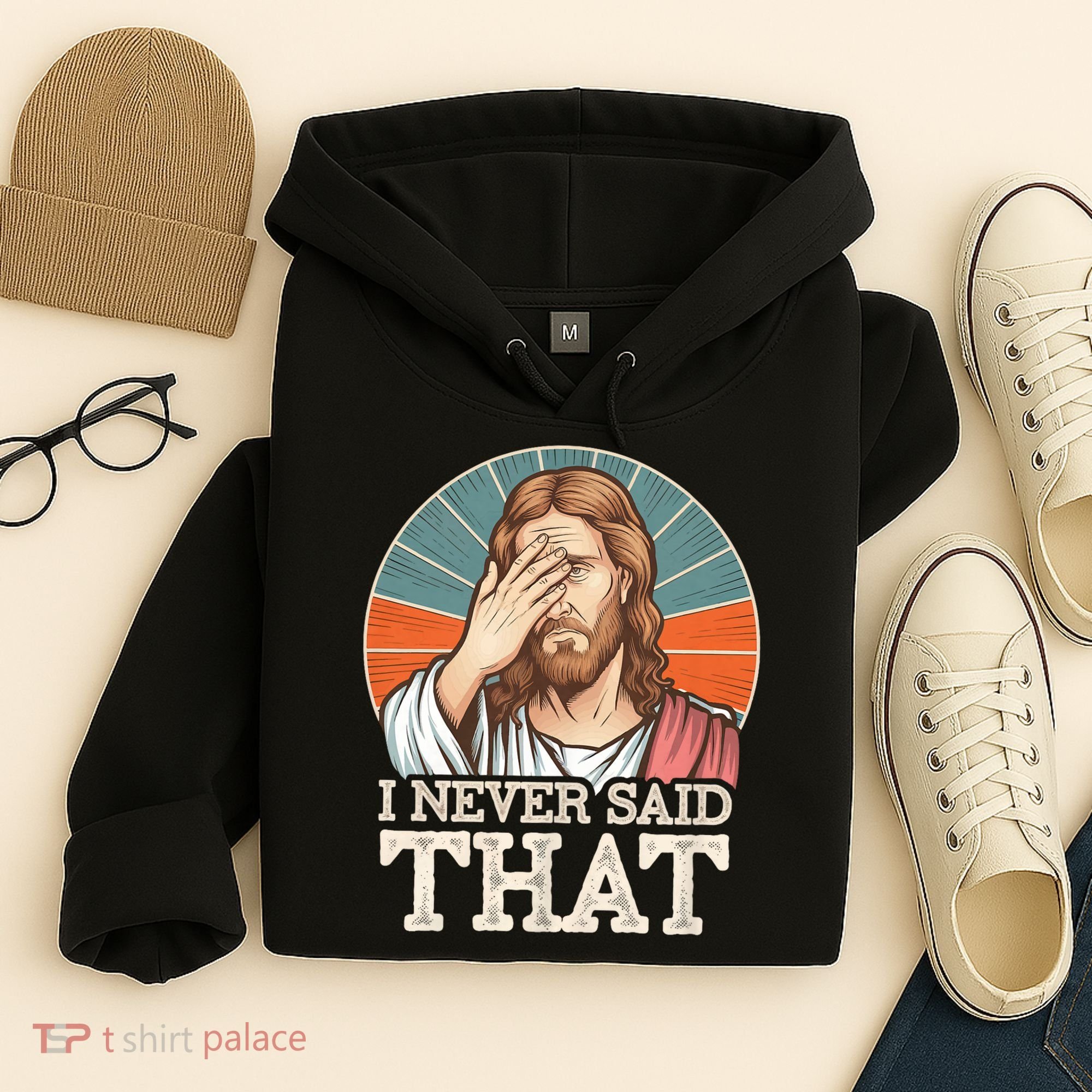 I Never Said That Jesus Hoodie
