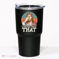 I Never Said That Jesus Tumbler thumb 0