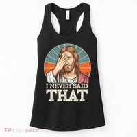I Never Said That Jesus Women's Tank Top thumb 0