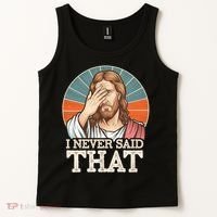 I Never Said That Jesus Tank Top thumb 2