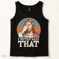 I Never Said That Jesus Tank Top thumb 2
