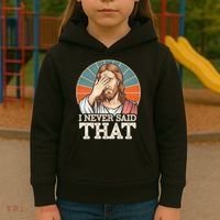 I Never Said That Jesus Kids Hoodie thumb 3