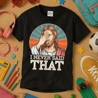 I Never Said That Jesus Kids T-Shirt thumb 3