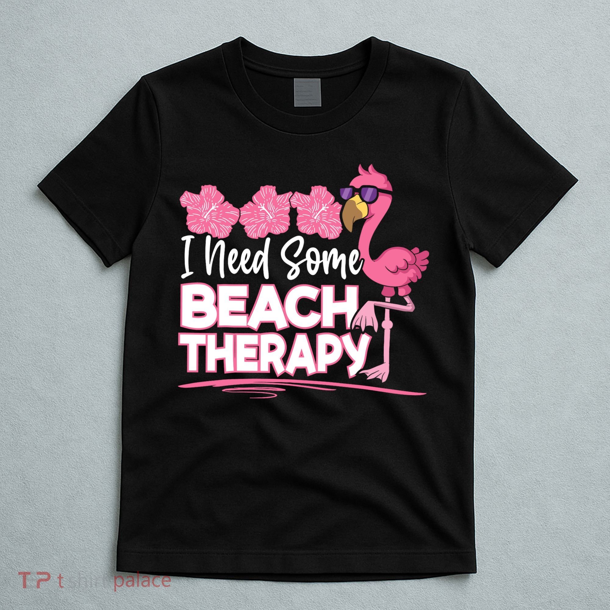 I Need Some Beach Therapy Summer Vacay Flamingo T-Shirt