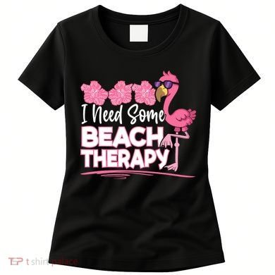 I Need Some Beach Therapy Summer Vacay Flamingo Women's T-Shirt