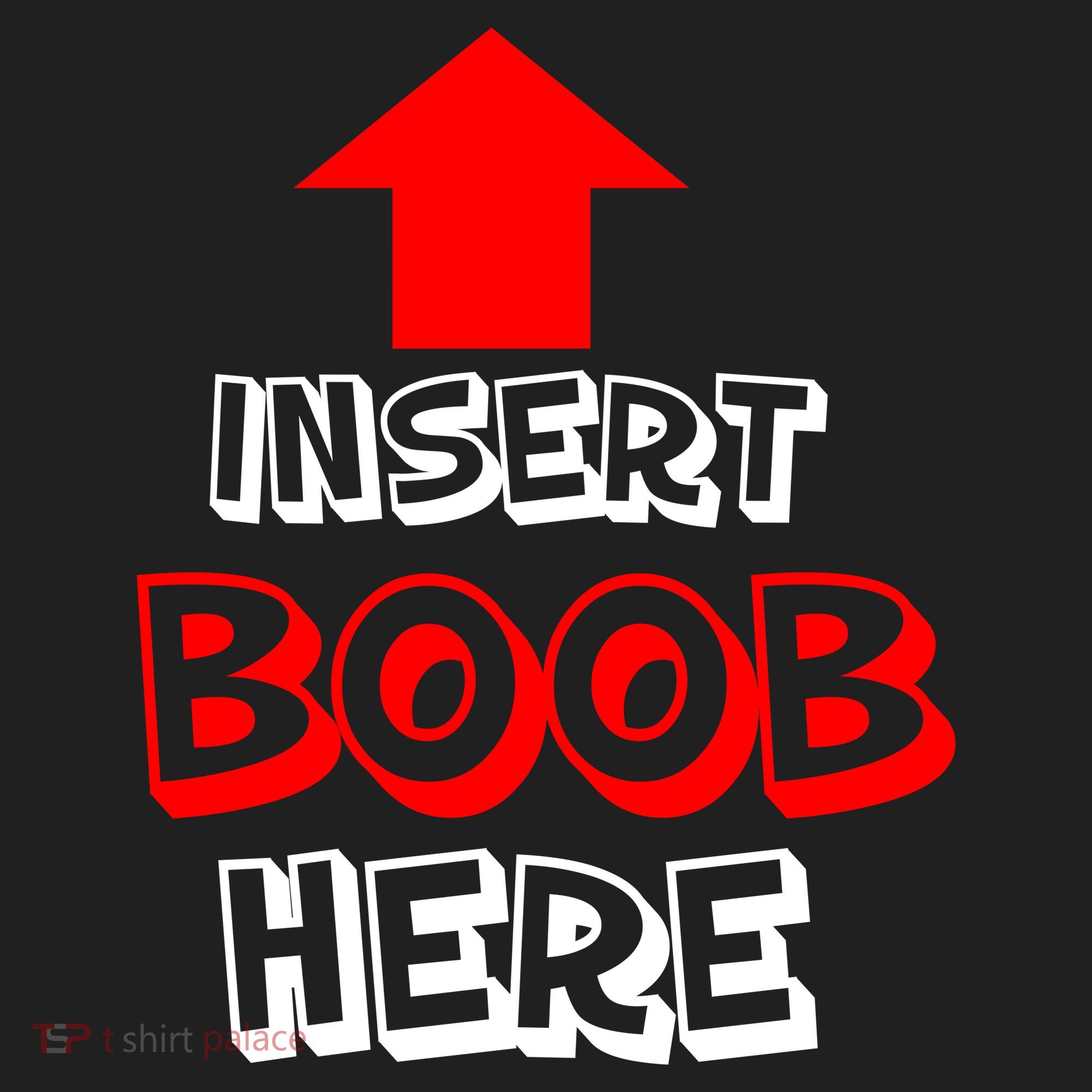 Insert Boob Here Women's Sweatshirt
