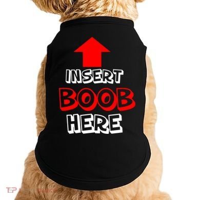 Insert Boob Here Doggie Tank
