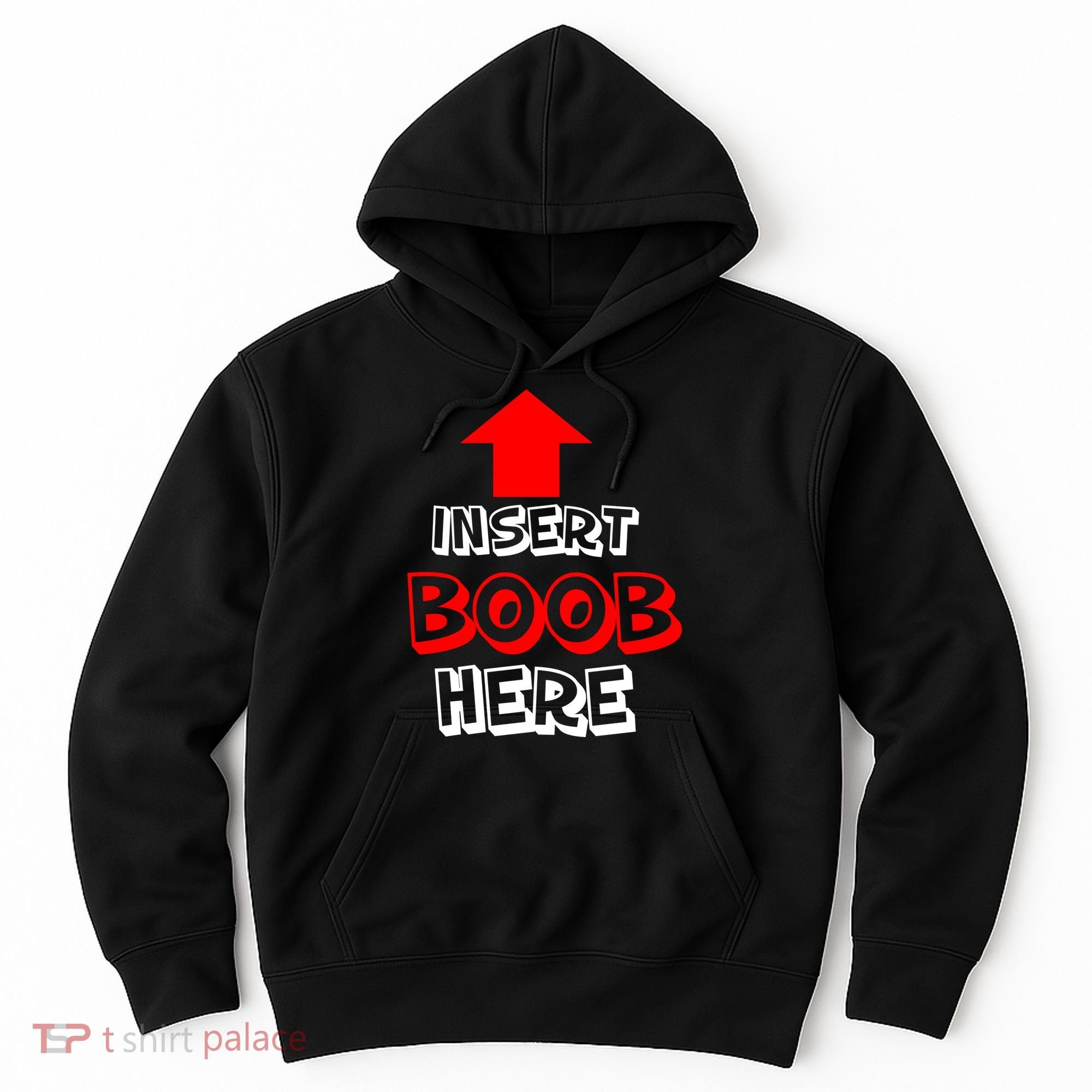 Insert Boob Here Hoodie