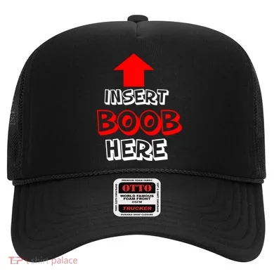 Insert Boob Here Hat