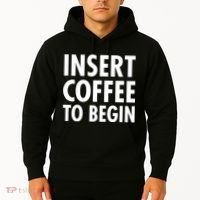 Insert Coffee To Begin Hoodie thumb 2