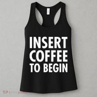 Insert Coffee To Begin Women's Tank Top thumb 3