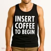 Insert Coffee To Begin Tank Top thumb 3