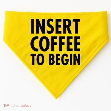 Insert Coffee To Begin USA-Made Doggie Bandana