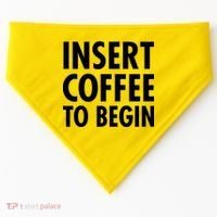 Insert Coffee To Begin USA-Made Doggie Bandana thumb 0