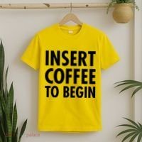 Insert Coffee To Begin T-Shirt thumb 2