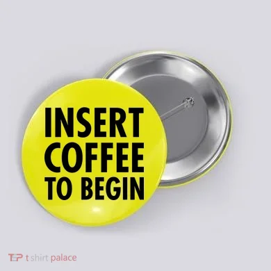 Insert Coffee To Begin Button