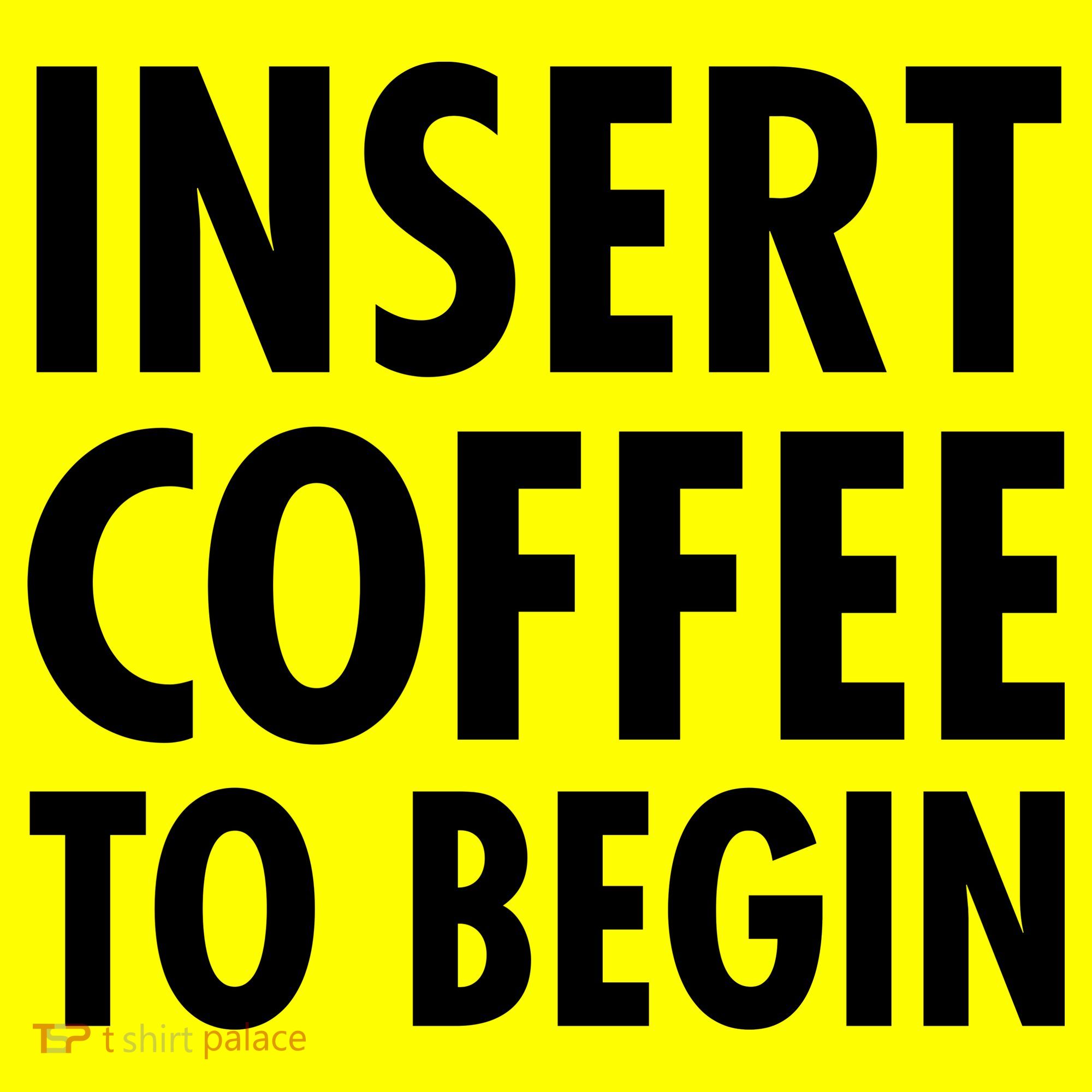 Insert Coffee To Begin Kids Long Sleeve Shirt