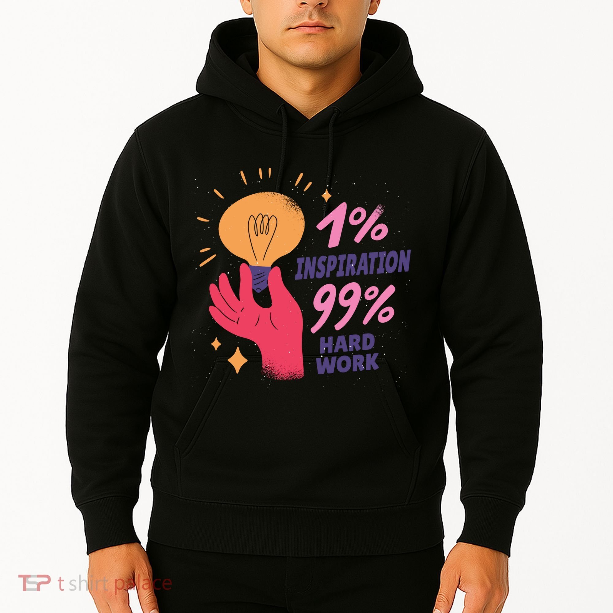 Inspiration And Hard Work Hoodie