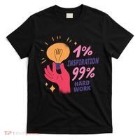 Inspiration And Hard Work T-Shirt thumb 0