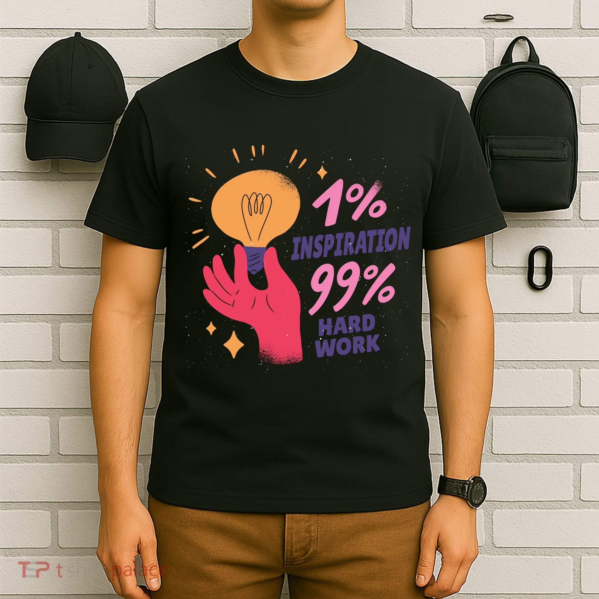 Inspiration And Hard Work T-Shirt