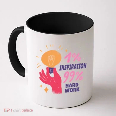 Inspiration And Hard Work Coffee Mug