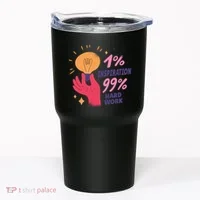 Inspiration And Hard Work Tumbler thumb 0