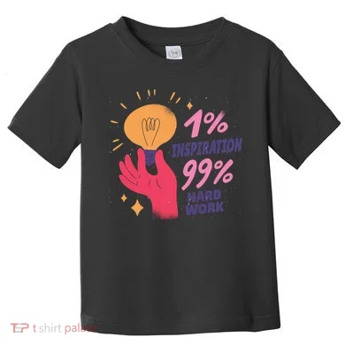 Inspiration And Hard Work Toddler T-Shirt