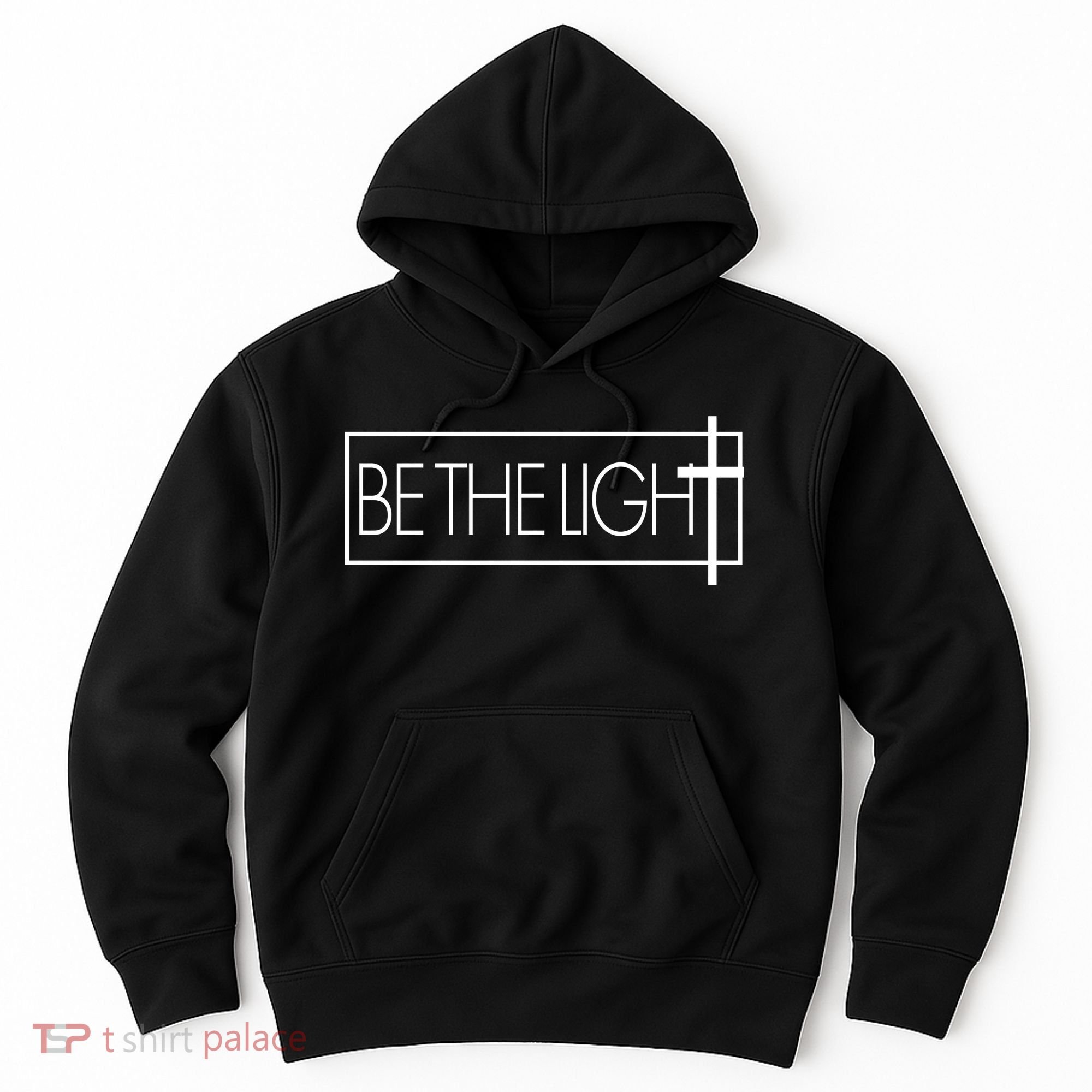 Inspirational Be The Light Hoodie