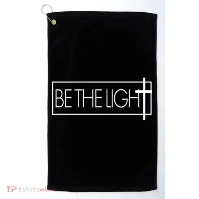 Inspirational Be The Light Golf Towel