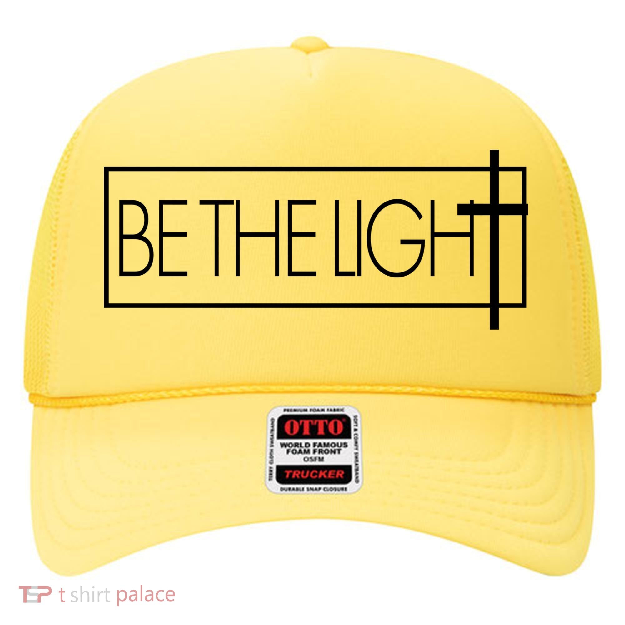 Inspirational Be The Light Hat