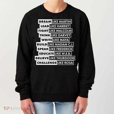 Inspirational Black History Figures Women's Sweatshirt