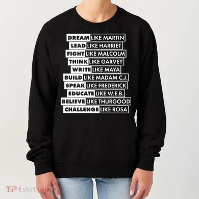 Inspirational Black History Figures Women's Sweatshirt