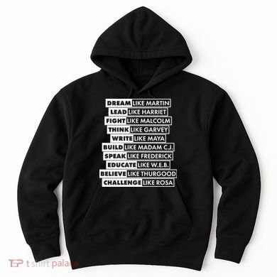 Inspirational Black History Figures Hoodie