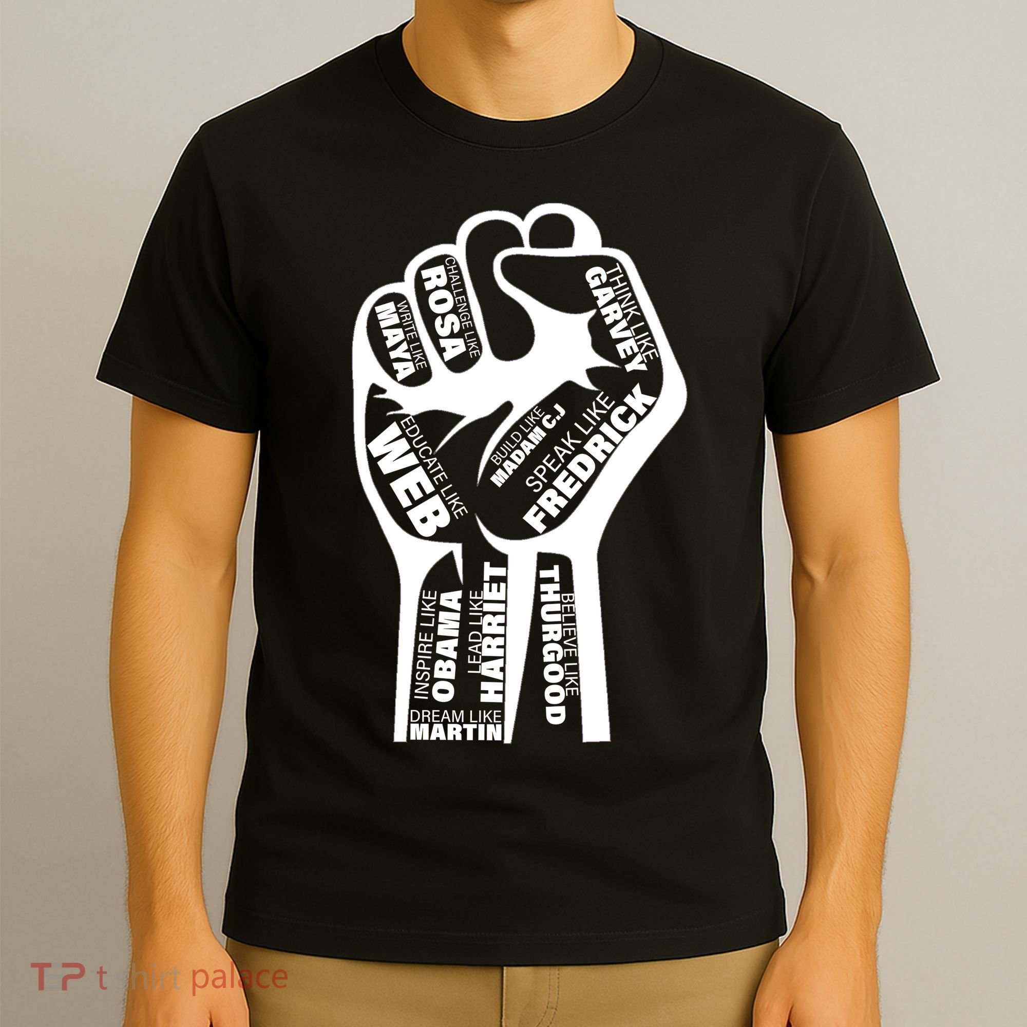 Inspirational Black History Fist T-Shirt