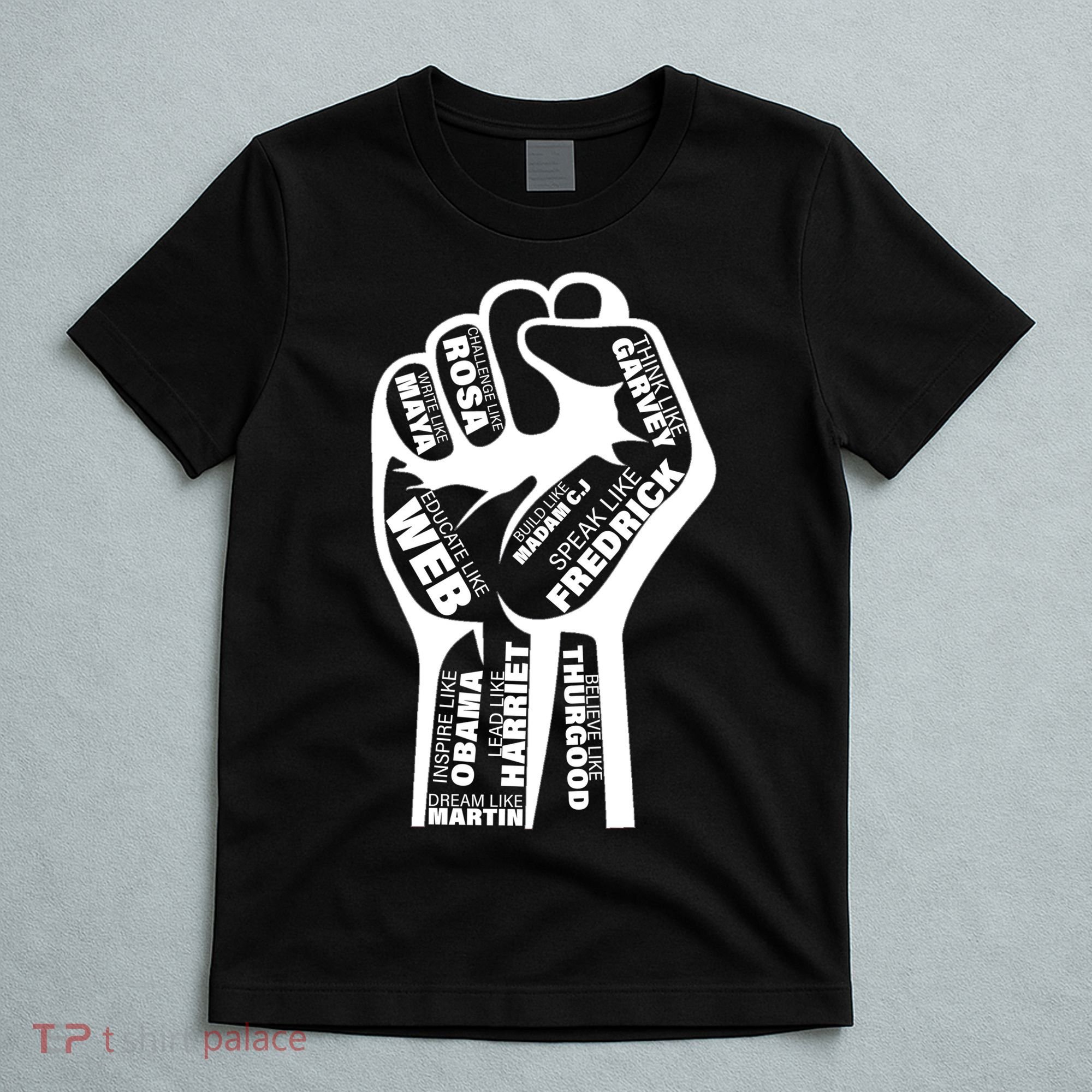 Inspirational Black History Fist T-Shirt