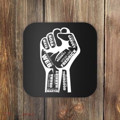 Inspirational Black History Fist Coaster
