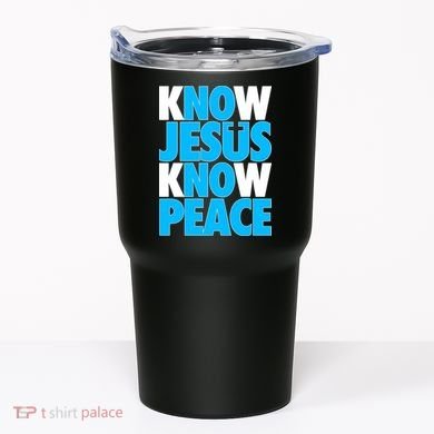 Inspirational Know Jesus Know Peace Tumbler